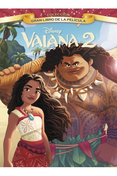 VAIANA 2. GRAN LIBRO DE LA PELÍCULA
