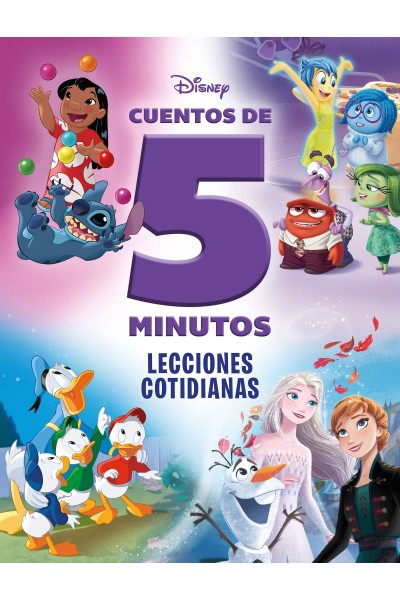 DISNEY. CUENTOS DE 5 MINUTOS. LECCIONES COTIDIANAS