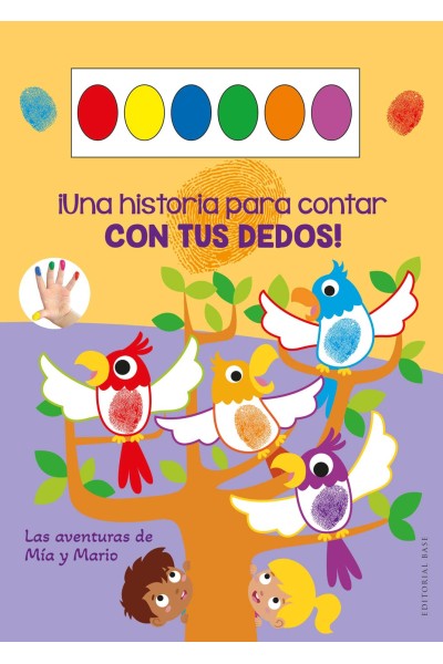 UNA HISTORIA PARA CONTAR CON TUS DEDOS. LAS AVENTURAS DE MÍA Y MARIO