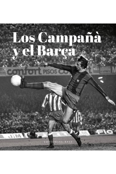 LOS CAMPAÑÁ Y EL BARÇA