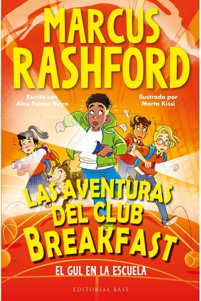 LAS AVENTURAS DEL CLUB BREAKFAST 2. EL GUL EN LA ESCUELA