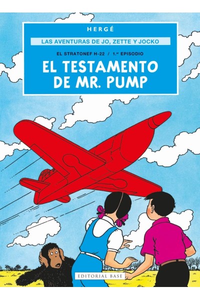 LAS AVENTURAS DE JO, ZETTE Y JOCKO 1. EL TESTAMENTO DE MR. PUMP
