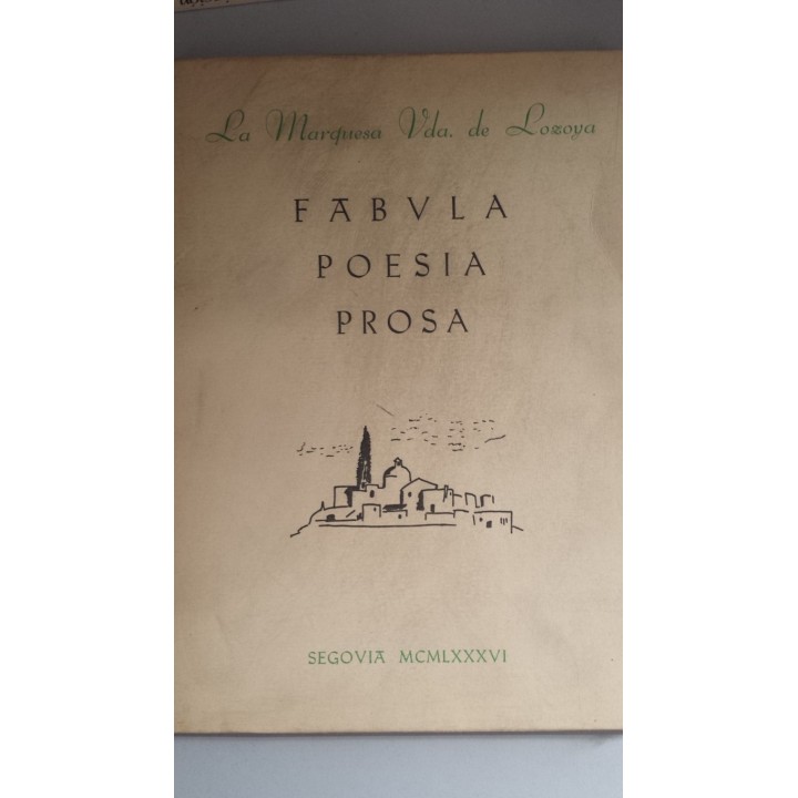 FABULA, POESÍA, PROSA. Dedicado por la autora