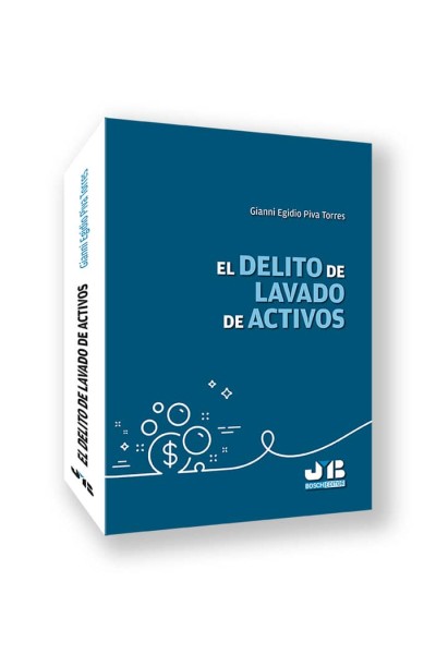 EL DELITO DE LAVADO DE ACTIVOS