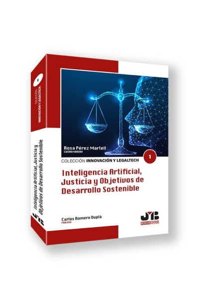 INTELIGENCIA ARTIFICIAL, JUSTICIA Y OBJETIVOS DE DESARROLLO SOSTENIBLE