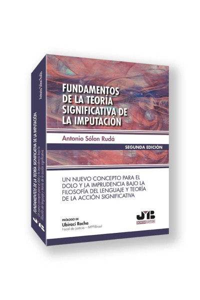 FUNDAMENTOS DE LA TEORÍA SIGNIFICATIVA DE LA IMPUTACIÓN (2ª EDICIÓN)