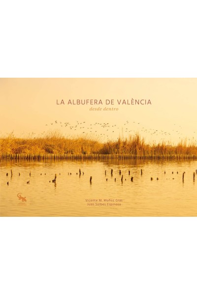 LA ALBUFERA DE VALÈNCIA DESDE DENTRO