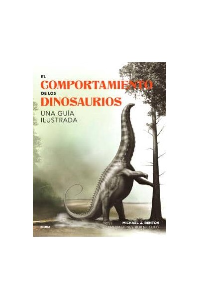 EL COMPORTAMIENTO DE LOS DINOSAURIOS