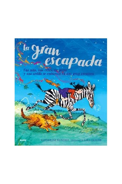 LA GRAN ESCAPADA