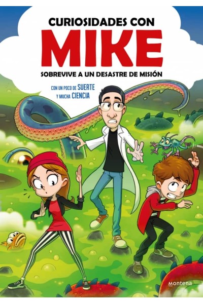 SOBREVIVE A UN DESASTRE DE MISIÓN CON UN POCO DE SUERTE Y MUCHA CIENCIA (CURIOSIDADES CON MIKE 2)