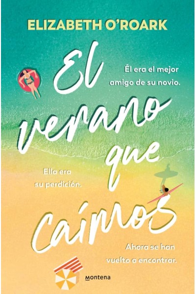 EL VERANO EN QUE CAÍMOS