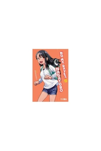 NO ME RAYES, NAGATORO 12