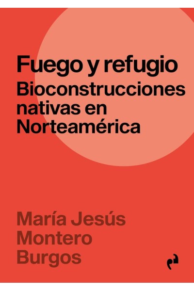 FUEGO Y REFUGIO
