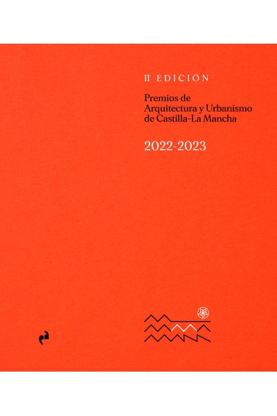 PREMIOS DE ARQUITECTURA Y URBANISMO DE CASTILLA LA-MANCHA