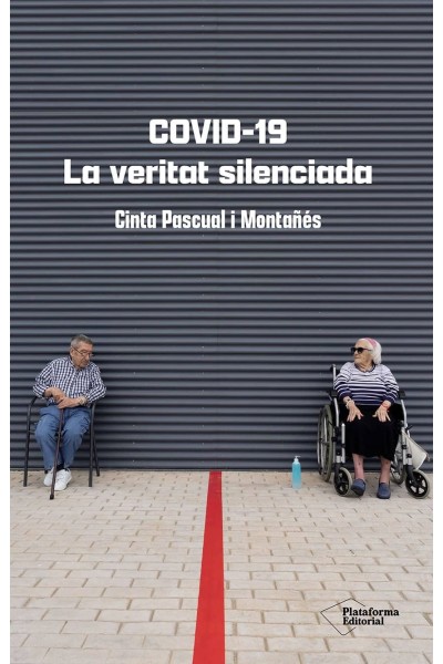 COVID-19. LA VERITAT SILENCIADA
