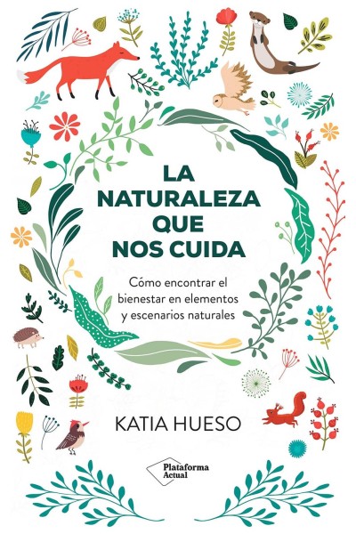 LA NATURALEZA QUE NOS CUIDA