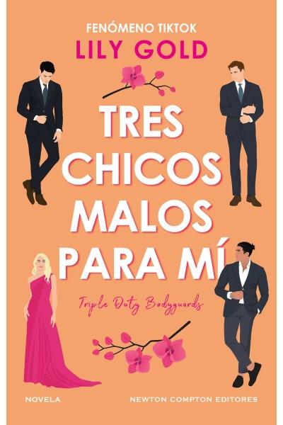 TRES CHICOS MALOS PARA MÍ