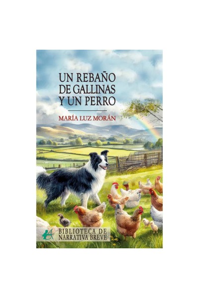 UN REBAÑO DE GALLINAS Y UN PERRO