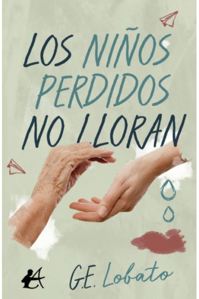 LOS NIÑOS PERDIDOS NO LLORAN