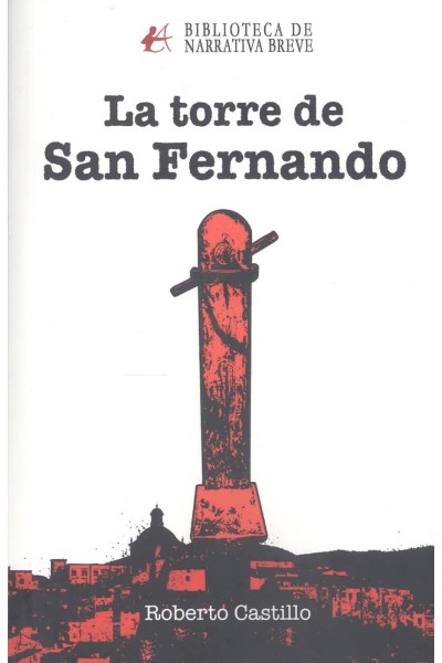 LA TORRE DE SAN FERNANDO