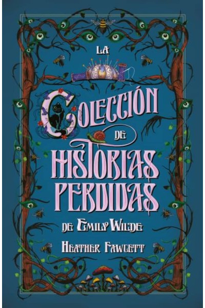 LA COLECCIÓN DE HISTORIAS PERDIDAS DE EMILY WILDE