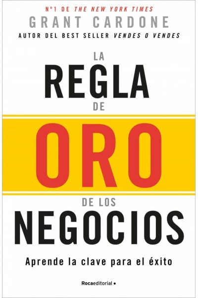 LA REGLA DE ORO DE LOS NEGOCIOS