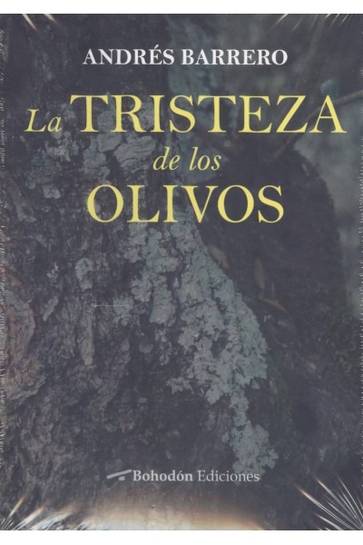 LA TRISTEZA DE LOS OLIVOS