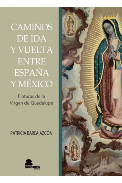 CAMINOS DE IDA Y VUELTA ENTRE ESPAÑA Y MÉXICO