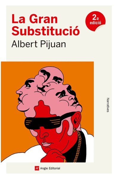LA GRAN SUBSTITUCIÓ