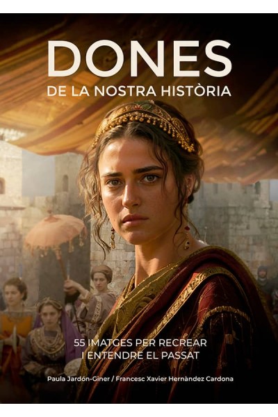 DONES DE LA NOSTRA HISTÒRIA