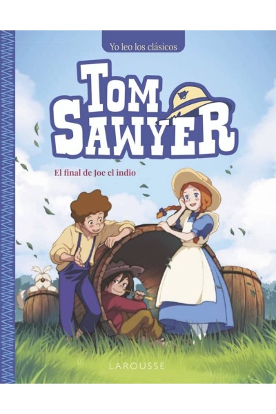 TOM SAWYER EL FINAL DE JOE EL INDIO