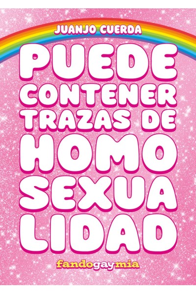 PUEDE CONTENER TRAZAS DE HOMOSEXUALIDAD