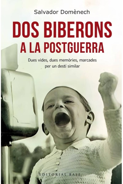 DOS BIBERONS A LA POSTGUERRA