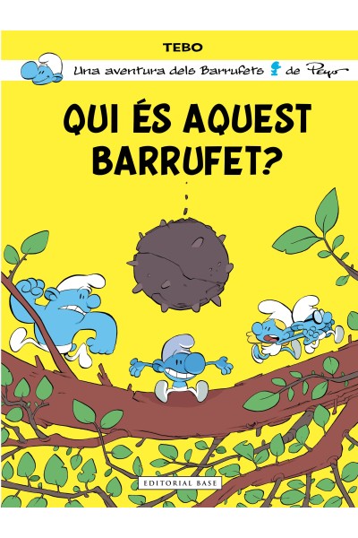 QUI ÉS AQUEST BARRUFET?
