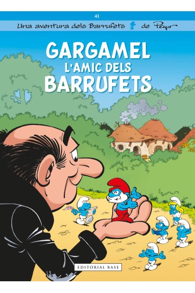 ELS BARRUFETS 41. GARGAMEL L'AMIC DELS BARRUFETS