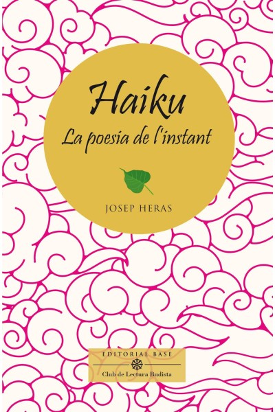 HAIKU, LA POESIA DE L'INSTANT
