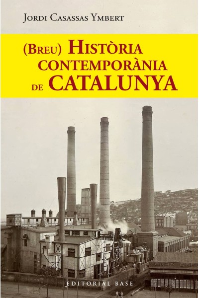 (BREU) HISTÒRIA CONTEMPORÀNIA DE CATALUNYA