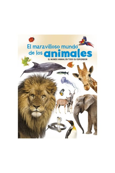 EL MARAVILLOSO MUNDO DE LOS ANIMALES