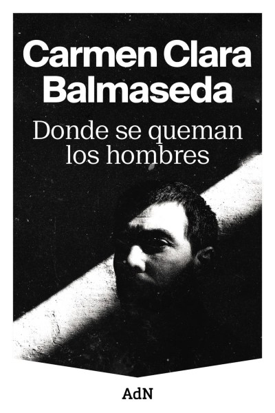 DONDE SE QUEMAN LOS HOMBRES