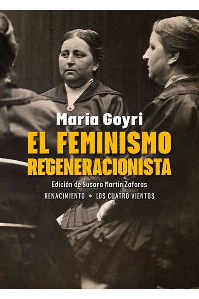 EL FEMINISMO REGENERACIONISTA