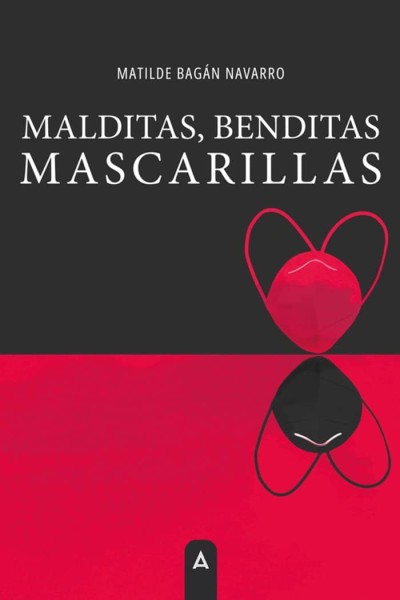 MALDITAS BENDITAS MASCARILLAS