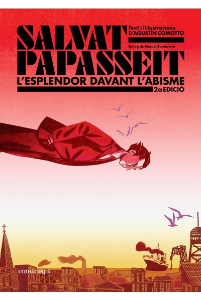 SALVAT-PAPASSEIT. L'ESPLENDOR DAVANT L'ABISME (2A EDICIÓ)