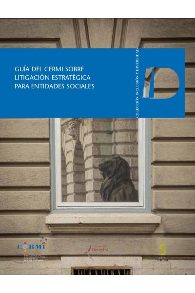 GUÍA DEL CERMI SOBRE LITIGACIÓN ESTRATÉGICA PARA ENTIDADES SOCIALES