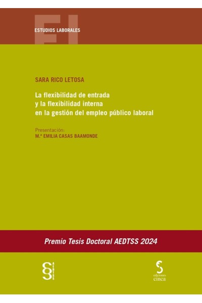 LA FLEXIBILIDAD DE ENTRADA Y LA FLEXIBILIDAD INTERNA EN LA GESTIÓN DEL EMPLEO PÚBLICO LABORAL