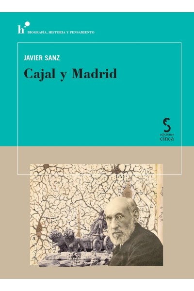 CAJAL Y MADRID
