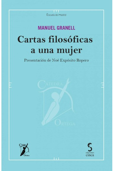 CARTAS FILOSÓFICAS A UNA MUJER