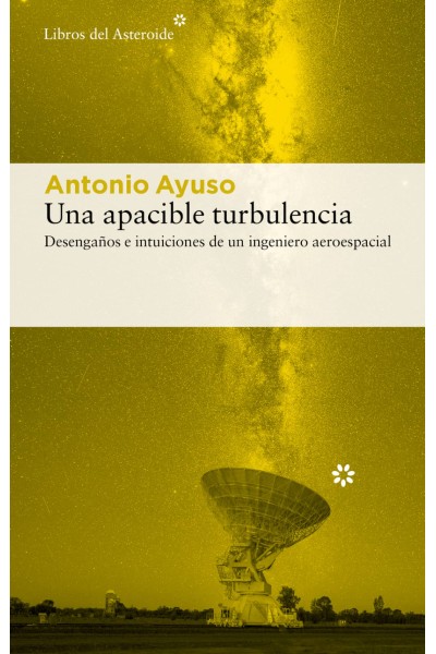 UNA APACIBLE TURBULENCIA