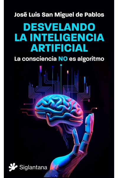 DESVELANDO LA INTELIGENCIA ARTIFICIAL