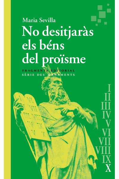 NO DESITJARÀS ELS BÉNS DEL PROÏSME