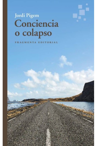 CONCIENCIA O COLAPSO